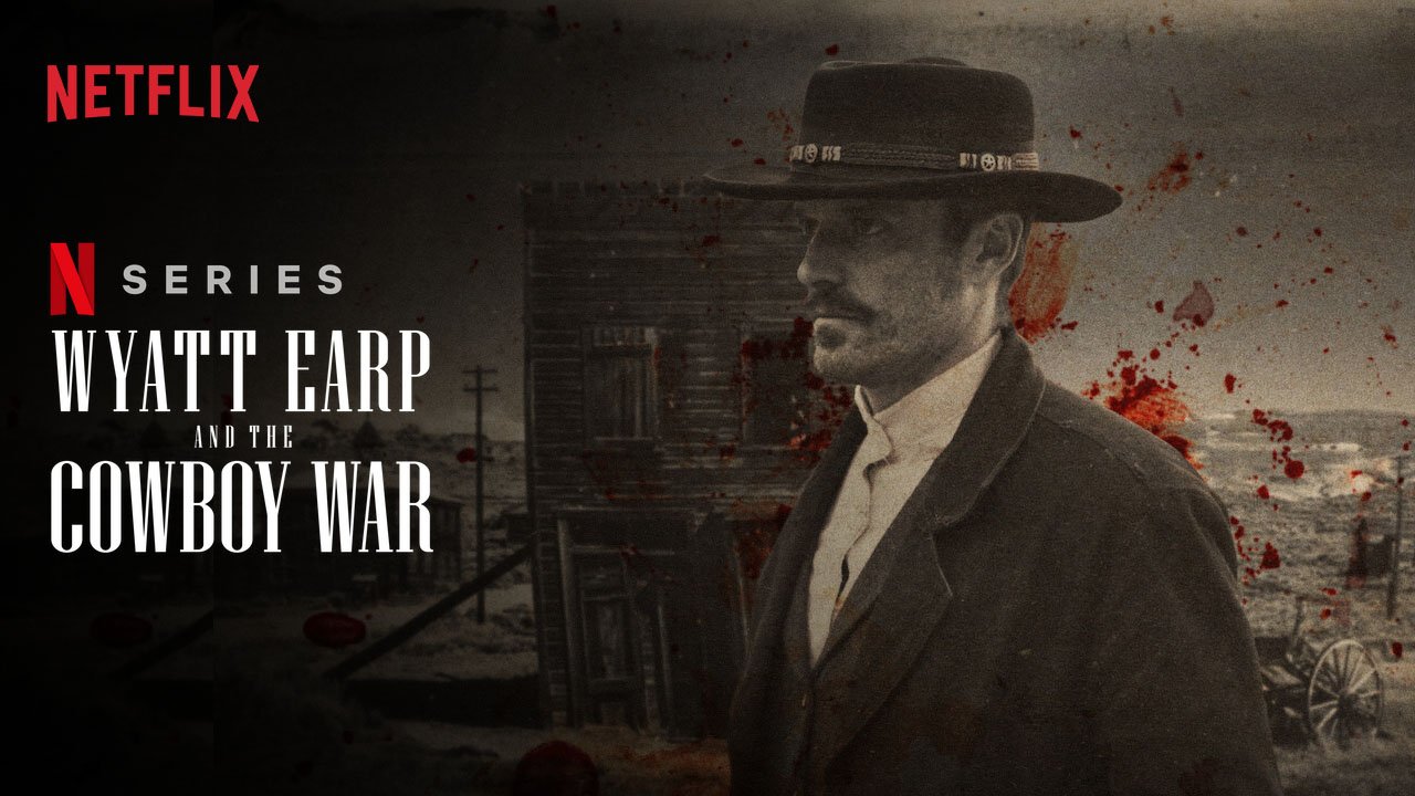 Wyatt Earp and The Cowboy War: A Riveting Historical Drama on Netflix