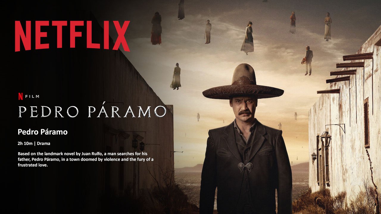 Pedro Paramo – Netflix’s Adaptation of the Mexican Literary Classic