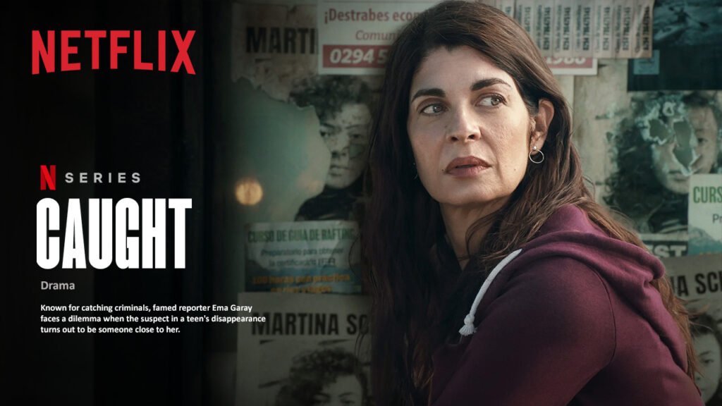 Caught , Netflix